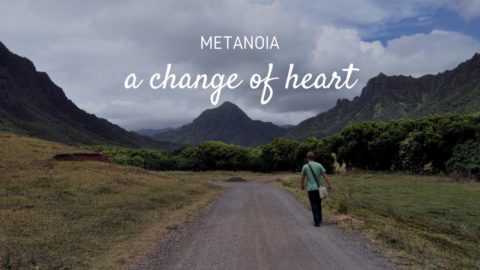 Metanoia is a change of heart.